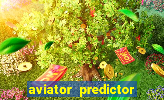 aviator predictor v4.0 apk download